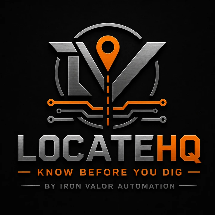 LocateHQ — Know Before You Dig, by Iron Valor Automation
